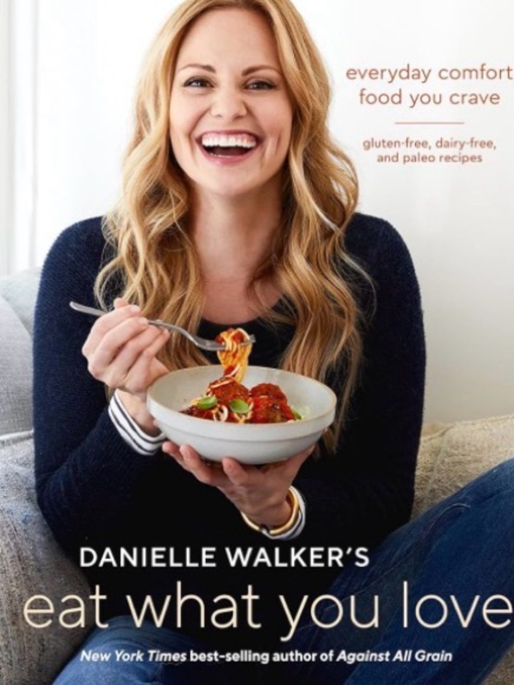4/$20 Eat What You Love Danielle Walker Cookbook Hardcover